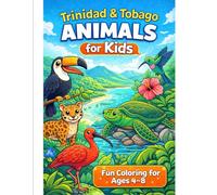 Trinidad & Tobago Animals for Kids: Fun Coloring for Ages 4-8
