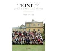 Trinity: 450 Years of an Oxford College Community
