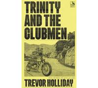 Trinity and the Clubmen: A Frank Trinity Crime Novel: 9 (Frank Trinity Novels)