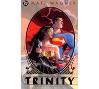 Trinity: Batman/Superman/Wonder Woman