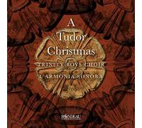 Trinity Boys Choir - A Tudor Christmas