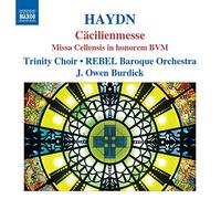 Trinity Choir:Rebel - Haydn: Missa Cellensis In Honorem/ Cacilienmesse