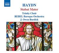 Trinity Choir:Rebel - Haydn: Stabat Mater