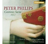 Trinity College Cambridge - Philips: Cantiones Sacrae 1612 (Cantiones [CD]