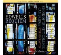 Stephen Layton: Trinity College Choir Cambridge - Howells: Requiem