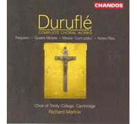 Trinity College Choir - Duruflé: Complete Choral Works, Requiem op9