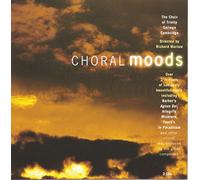 Trinity College Choir/Marlow - Choral Moods