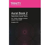 Trinity College London: Aural Book 2 Specimen Tests Grade 6-8 (from 2017) Book + 2 CDs