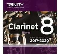 Trinity College London: Clarinet Exam Pieces Grade 8 2017 - 2020 CD
