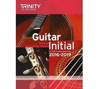 Trinity College London Guitar Exam Pieces Initial 2016-2019