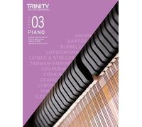 Trinity College London Piano Exam Pieces Plus Exercises From 2021: Grade 3 : 12 pieces plus exercises for Trinity College London exams 2021-2023