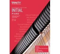 Trinity College London Piano Exam Pieces Plus Exercises From 2021: Initial - Extended Edition : 21 pieces plus exercises for Trinity College London exams 2021-2023