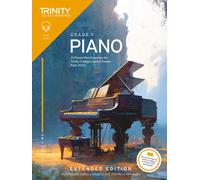 Trinity College London Piano Exam Pieces Plus Exercises from 2023: Grade 1: Extended Edition : 21 Pieces for Trinity College London Exams from 2023