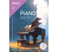 Trinity College London Piano Exam Pieces Plus Exercises from 2023: Grade 3: Extended Edition : 21 Pieces for Trinity College London Exams from 2023