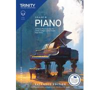 Trinity College London Piano Exam Pieces Plus Exercises from 2023: Grade 6: Extended Edition : 21 Pieces for Trinity College London Exams from 2023