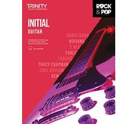 Trinity College London Rock & Pop 2018 Guitar Initial Grade (Trinity Rock & Pop) (Trinity Rock & Pop)