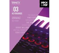 Trinity College London Rock & Pop 2018 Keyboards Grade 3 (Trinity Rock & Pop)