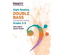 Trinity College London Sight Reading Double Bass: Grades 3-5