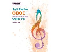 Trinity College London Sight Reading Oboe: Grades 3-5