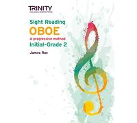 Trinity College London Sight Reading Oboe: Initial-Grade 2