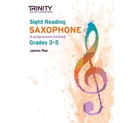 Trinity College London Sight Reading Saxophone: Grades 3-5