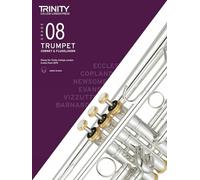 Trinity College London Trumpet, Cornet & Flugelhorn Exam Pieces From 2019. Grade 8