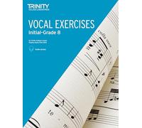 Trinity College London Vocal Exercises from 2018 (Initial to Grade 8)