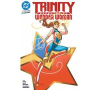 Trinity: Daughter of Wonder Woman