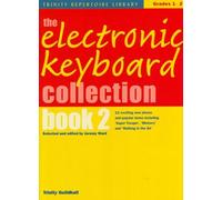 Trinity Guildhall Electronic Keyboard Collection Grades 1 - 2