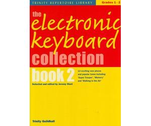 Trinity Guildhall Electronic Keyboard Collection Grades 1 - 2