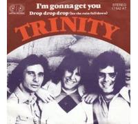 Trinity - I'm gonna get you / Vinyl single [Vinyl-Single 7'']