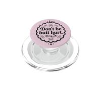 Trinity Love Clothing Co. don't be butt hurt original design PopSockets PopGrip for MagSafe