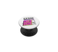 Trinity Love Clothing Co. My Dad Brought The Milk Home PopSockets Adhesive PopGrip