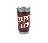 Trinity Love Clothing Co. Zero Luck Stainless Steel Insulated Tumbler