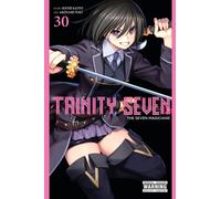 Saito, Kenji - Trinity Seven, Vol. 30 The Seven Magicians (Clone): The Seven Magicians Volume 30 (TRINITY SEVEN 7 MAGICIANS GN)