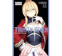 Trinity Seven, Vol. 32: The Seven Magicians