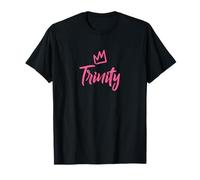 Trinity the Queen / Pink Crown for Women Called Trinity T-Shirt