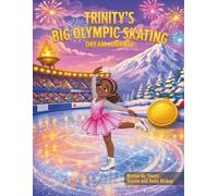 Trinity's Big Olympic Skating Dream Journey