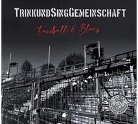 Trink-und Sing-Gemeinschaft Fußball & Blues (CD)