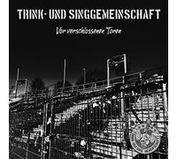 Trink-und Sing-Gemeinschaft - Vor Verschlossenen Toren (Ltd.7inch) [VINYL]