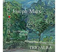 Trio Alba / Wen Xiao Zheng - Joseph Marx: Trio-Phantasie - Ballade for Piano Quarte
