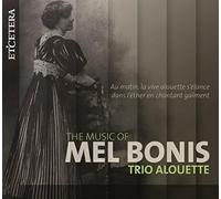 Trio Alouette - The Music of Mel Bonis