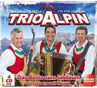 Trio Alpin - Das Beste Zum Jubiläum-Ein Leben Voll Musik