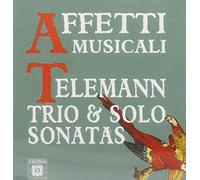 Trio And Solo Sonatas (Affetti Musicali)