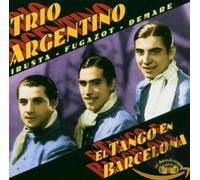 Trio Argentino - El Tango En Barcelona Vol. 1