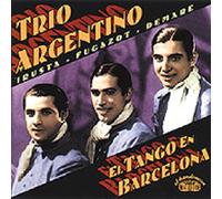 Trio Argentino - El Tango En Barcelona Volumen 2