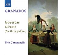 Trio Campanella - GRANADOS: Goyescas / El Pelele