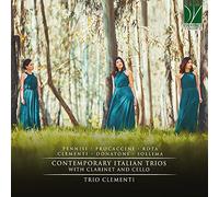 Trio Clementi - Contemporary Italian Trios With Clarinet & Cello