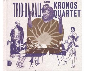 Trio Da Kali Kronos Quartet - Ladilikan