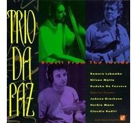 Trio Da Paz - Brasil from the Inside